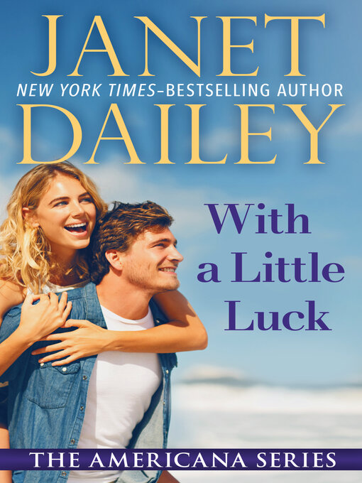 Title details for With a Little Luck by Janet Dailey - Available